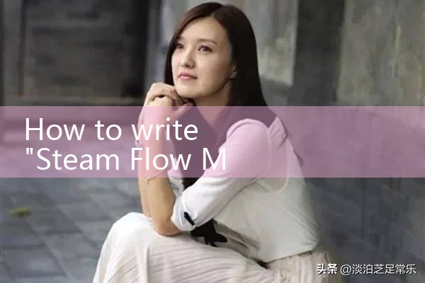 steam flow meter|thermal flow meter