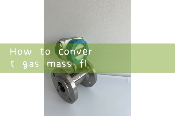 Gas mass flowmeter manufacturer