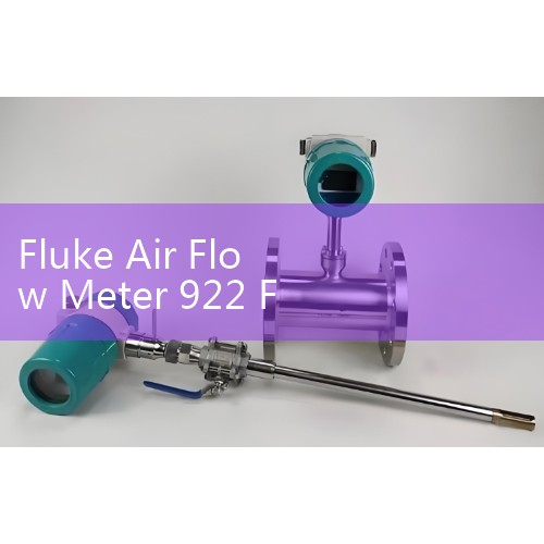 Fluke Air Flow Meter 922 Field Guide: Measuring CFM Delivery and Static System Pressures